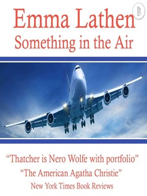 cover image of Something in the Air: The Emma Lathen Booktrack Edition